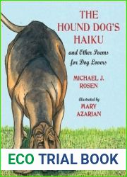 The Hound Dog|s Haiku: and Other Poems for Dog Lovers