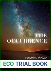 The Occurrence: A Political Thriller