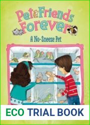 A No-Sneeze Pet (Pet Friends Forever)