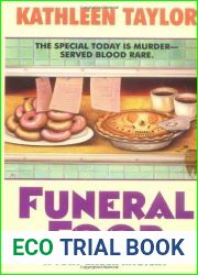 Funeral Food by Kathleen Taylor (February 19,1998)