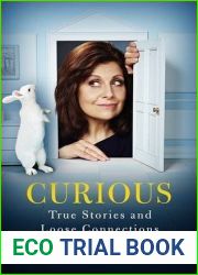 Curious: True Stories and Loose Connections
