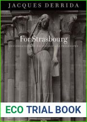 For Strasbourg: Conversations of Friendship and Philosophy