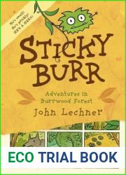 Sticky Burr: Adventures in Burrwood Forest (Sticky Burr #1)