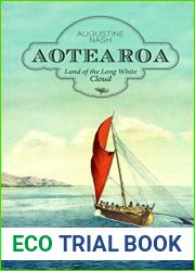 Aotearoa: Land of the Long White Cloud