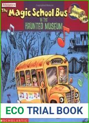 The Magic School Bus In The Haunted Museum: A Book About Sound