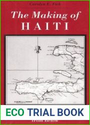 The Making of Haiti: The Saint Domingue Revolution From Below