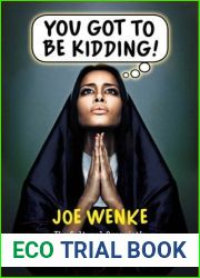 You Got To Be Kidding: The Cultural Arsonist|s Literal Reading of the Bible