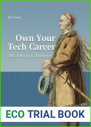 Own Your Tech Career: Soft skills for technologists