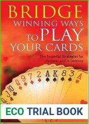 Bridge: Winning Ways To Play Your Cards