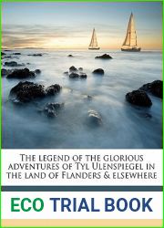 The legend of the glorious adventures of Tyl Ulenspiegel in the land of Flanders and elsewhere