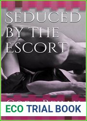 Seduced by the Escort (Escort #1)