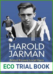 Harold Jarman: Bristol Rovers Local Hero