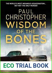 Wisdom of the Bones