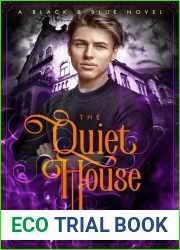 The Quiet House (Black and Blue #2)