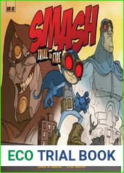 SMASH: Trial by Fire