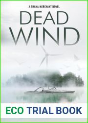 Dead Wind (Shana Merchant, #3)