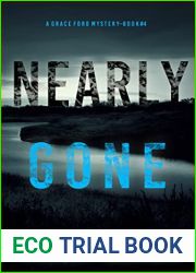 Nearly Gone (Grace Ford, #4)