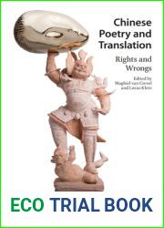 Chinese Poetry and Translation: Rights and Wrongs
