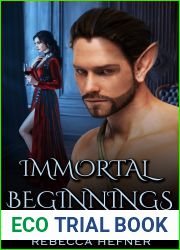 Immortal Beginnings (Etherya|s Earth #4.5)