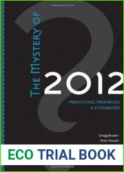 The Mystery of 2012: Predictions, Prophecies and Possibilities