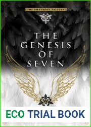 The Genesis of Seven (The Empyrean Trilogy, #1)