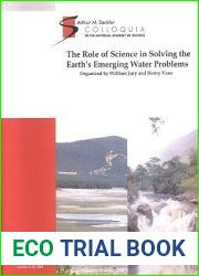 The Role of Science in Solving the Earth|s Emerging Water Problems