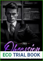 His Obsession: A Dark Billionaire Romance
