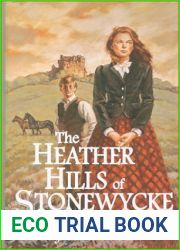 The Heather Hills of Stonewycke (Stonewycke, #1)