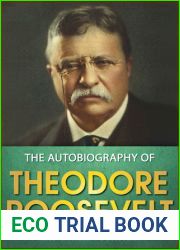 The Autobiography of Theodore Roosevelt