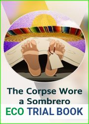 The Corpse Wore a Sombrero