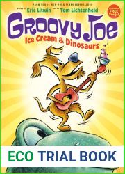 Groovy Joe: Ice Cream and Dinosaurs
