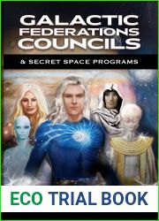 Galactic Federations, Councils and Secret Space Programs