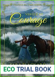 Vestige of Courage (Vestige of Time, #3)