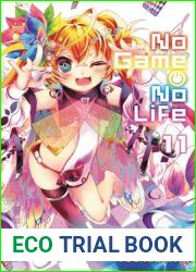 No Game No Life, Vol. 11 (light novel) (No Game No Life, 11)