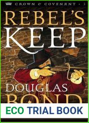 Rebel|s Keep (Crown and Covenant, #3)