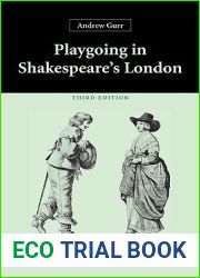 Playgoing in Shakespeare|s London