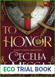 To Honor (The Knight School Chronicles)