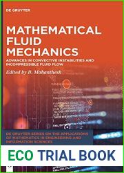 Mathematical Fluid Mechanics: Advances on Convection Instabilities and Incompressible Fluid Flow (Issn, 5)