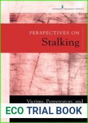 Stalking: Perspectives on Victims and Perpetrators by Davis, Keith E., Frieze, Irene Hanson, Maiuro, Roland D. (2001) Hardcover