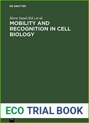 Mobility and Recognition in Cell Biology: Proceedings of a Febs Lecture Course Held at the University of Konstanz, West Germany, September 6-10, 1982
