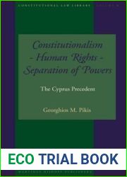 Constitutionalism, Human Rights, Separation of Powers: The Cyprus Precedent