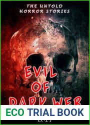 Evil of Dark Web: The Untold Horror Stories