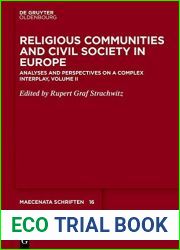 Religious Communities and Civil Society in Europe: Analyses and Perspectives on a Complex Interplay, Volume II