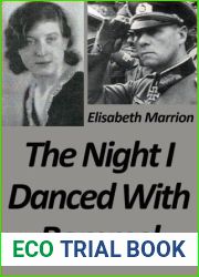 The Night I Danced with Rommel