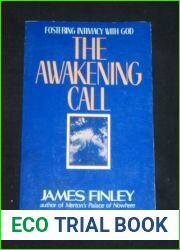 The Awakening Call: Fostering Intimacy With God