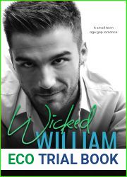 Wicked William: A Small Town Age Gap Romance (Dukes of Tempest Book 3)