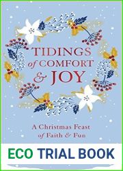 Tidings of Comfort and Joy: A Christmas Feast of Faith and Fun
