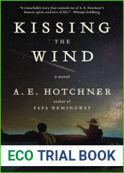 Kissing the Wind