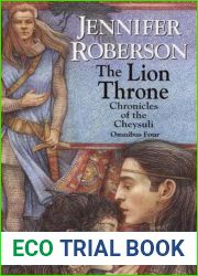 The Lion Throne (Chronicles of the Cheysuli - Omnibus Four)
