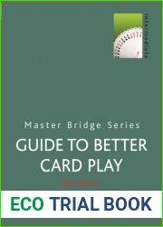 A Guide to Better Card Play (MASTER BRIDGE)